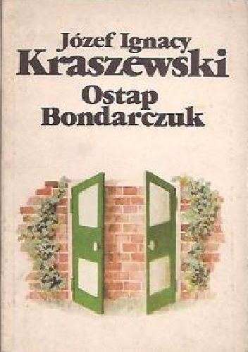 Okładka: Józef Ignacy Kraszewski - Ostap Bondarczuk