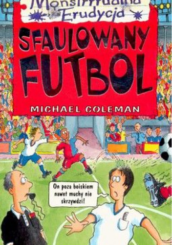 Okładka: Michael Coleman - Sfaulowany futbol