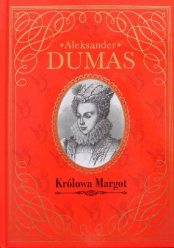 Okładka: Aleksander Dumas (ojciec) - Królowa Margot