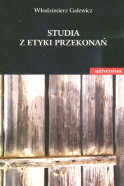 Okładka: Włodzimierz Galewicz - Studia z etyki przekonań