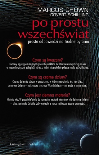 Okładka: Marcus Chown - Po prostu Wszechświat. Proste odpowiedzi na trudne pytania