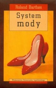 Okładka: Roland Barthes - System mody
