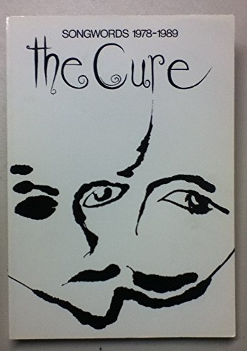 Okładka: Robert Smith - The Cure: Songwords, 1978-1989
