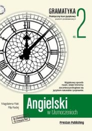 Okładka: Magdalena Filak - Angielski w tłumaczeniach. Gramatyka Część 2