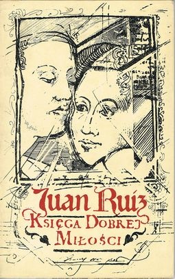 Okładka: Juan Ruiz - Księga dobrej miłości