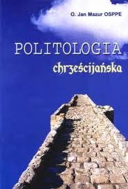 Okładka: Jan Mazur - Politologia chrześcijańska