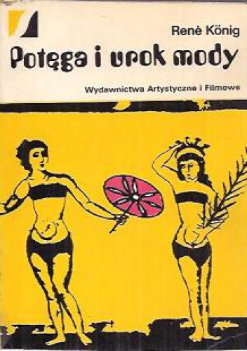 Okładka: Renè König - Potęga i urok mody