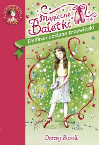Okładka: Darcey Bussell - Delfina i szklane trzewiczki