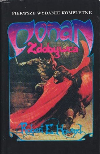 Okładka: Robert Ervin Howard - Conan zdobywca