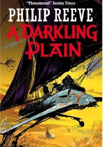 Okładka: Philip Reeve - A Darkling Plain