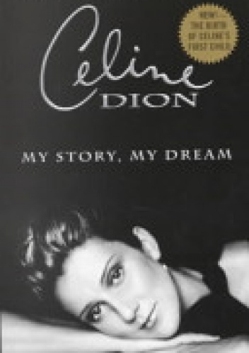 Okładka: Céline Dion - My Story, My Dream