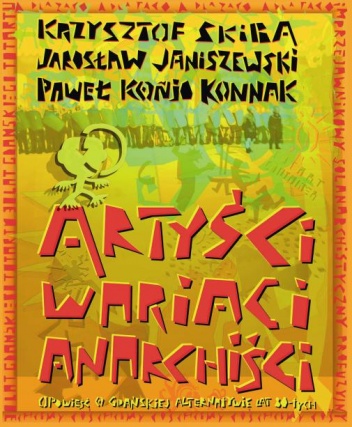 Okładka: Krzysztof Skiba - Artyści, wariaci, anarchiści