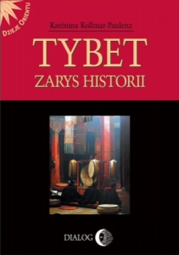 Okładka: Karénina Kollmar-Paulenz - Tybet. Zarys historii