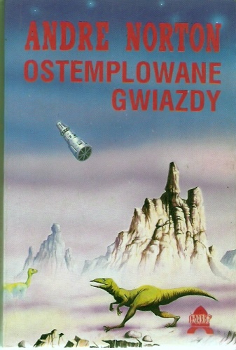 Okładka: Andre Norton - Ostemplowane gwiazdy