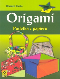 Okładka: Florence Temko - Origami. Pudełka z papieru