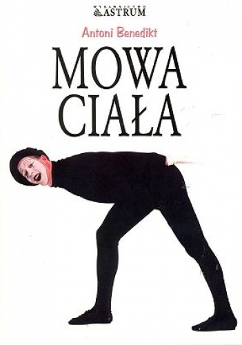 Okładka: Antoni Benedikt - Mowa ciała