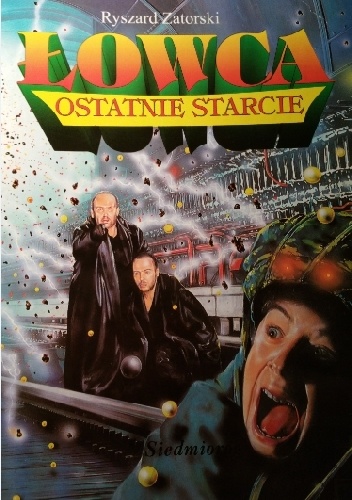 Okładka: Ryszard Zatorski - Łowca. Ostatnie Starcie