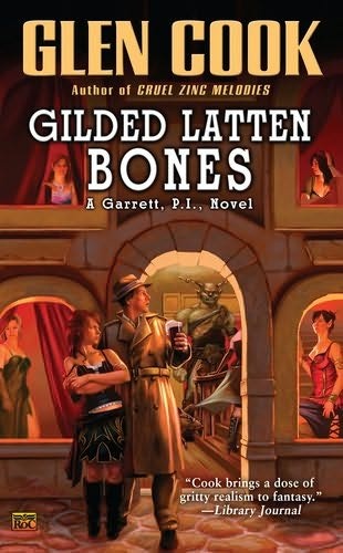 Glen Charles Cook - Gilded Latten Bones