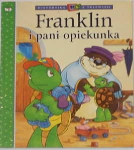Okładka: Paulette Bourgeois - Franklin i pani opiekunka