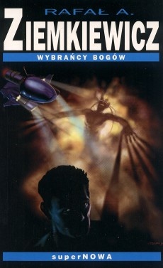 Okładka: Rafał A. Ziemkiewicz - Wybrańcy bogów