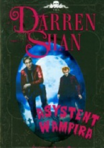Okładka:  - Darren Shan; Asystent Wampira