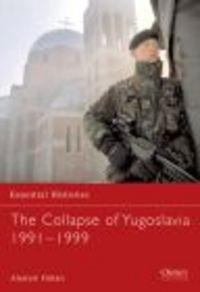 Okładka: Alastair Finlan - Collapse of Yugoslavia 1991-1999