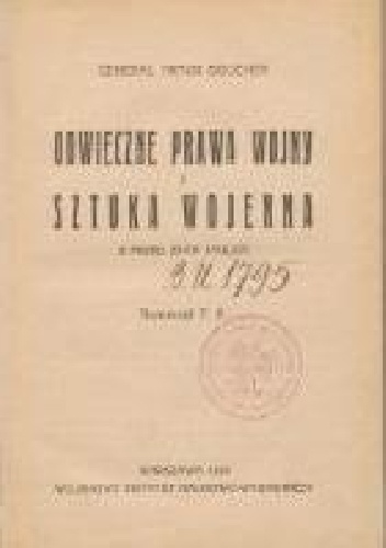 Okładka: Generał Artur Boucher - Odwieczne prawa wojny i Sztuka wojenna z przed 23-ch stuleci
