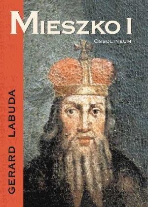 Okładka: Gerard Labuda - Mieszko I