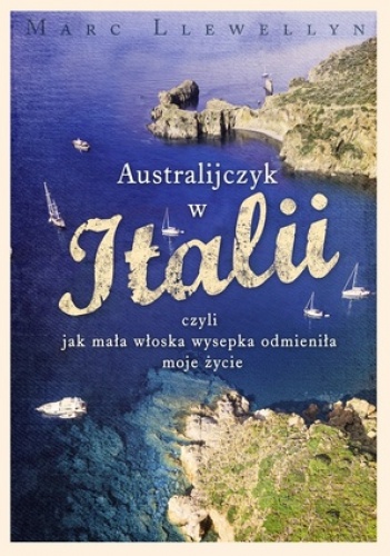 Okładka: Marc Llewellyn - Australijczyk w Italii