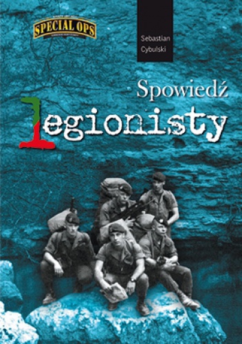 Okładka: Sebastian Cybulski - Spowiedź Legionisty