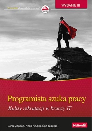Okładka: John Mongan - Programista szuka pracy. Kulisy rekrutacji w branży IT.