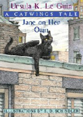 Okładka: Ursula K. Le Guin - Jane On Her Own: A Catwings Tale