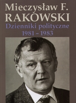 Okładka: Mieczysław F. Rakowski - Dzienniki polityczne 1981-1983