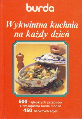 Okładka:  praca zbiorowa - Wykwintna kuchnia na każdy dzień