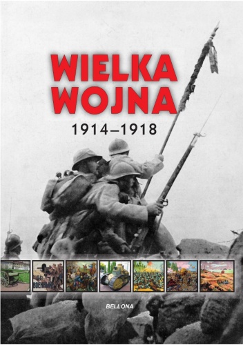 Okładka: Iwona Kienzler - Wielka wojna 1914-1918