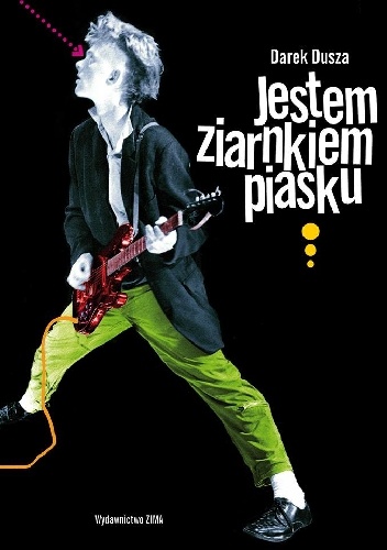 Okładka: Dariusz Dusza - Jestem ziarnkiem piasku