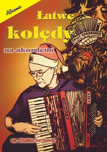Okładka: Arkadiusz Korytkowski - Łatwe kolędy na akordeon