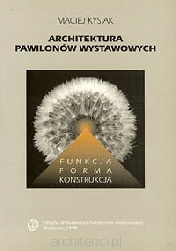 Okładka: Maciej Kysiak - Architektura Pawilonów Wystawowych