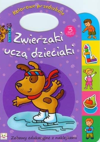 Okładka: Anna Podgórska - Zwierzaki uczą dzieciaki. Część 3