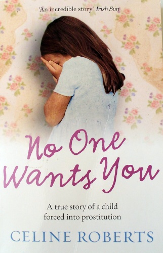 Okładka: Celine Roberts - No One Wants You