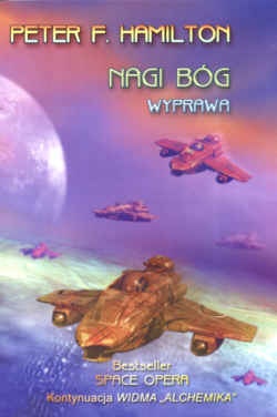 Okładka: Peter F. Hamilton - Nagi bóg 2. Wyprawa