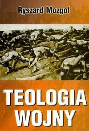 Okładka: Ryszard Mozgol - Teologia wojny