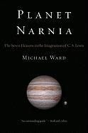 Okładka: Michael Ward - Planet Narnia. The Seven Heavens in the Imagination of C. S. Lewis