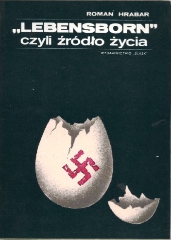 Okładka: Roman Hrabar - "Lebensborn" czyli źródło życia