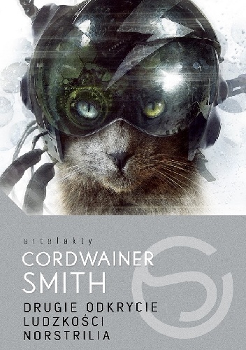 Okładka: Cordwainer Smith - Drugie odkrycie ludzkości. Norstrilia