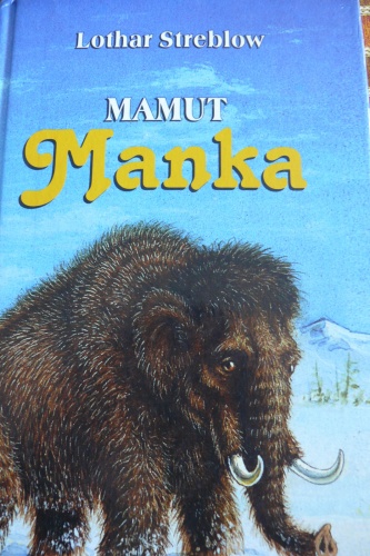 Okładka: Lothar Streblow - Mamut Manka