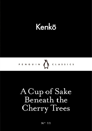 Okładka: Yoshida Kenkō - A Cup of Sake Beneath the Cherry Trees