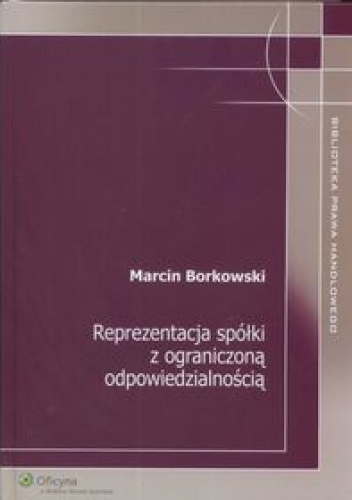 Okładka: Marcin Borkowski - Reprezentacja spółki z ograniczoną odpowiedzialnością