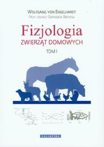 Okładka: Wolfgang von Engelhardt - Fizjologia zwierząt domowych Tom 1