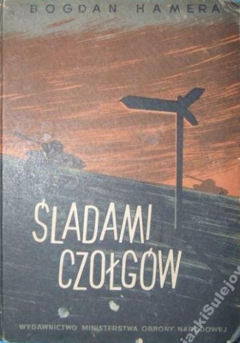 Okładka: Bogdan Hamera - Śladami czołgów